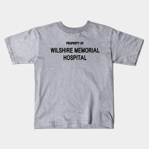 Wilshire Memorial Hospital Kids T-Shirt by melrosepod@gmail.com